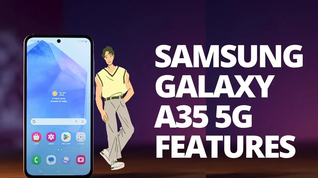 Samsung Galaxy A35 5G Features